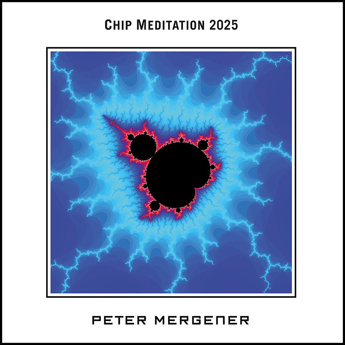 Mergener, Peter - Chip Meditation 2025 Mergener, Peter - Chip Meditation 2025